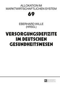 Vorderes Coverbild Versorgungsdefizite im deutschen Gesundheitswesen
