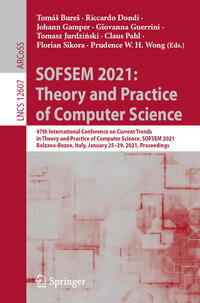 Vorderes Coverbild SOFSEM 2021: Theory and Practice of Computer Science