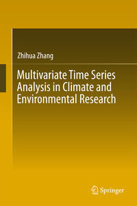 Vorderes Coverbild Multivariate Time Series Analysis in Climate and Environmental Research