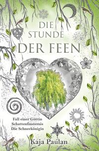 Vorderes Coverbild Die Stunde der Feen