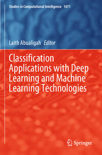 Vorderes Coverbild Classification Applications with Deep Learning and Machine Learning Technologies