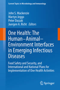 Vorderes Coverbild One Health: The Human-Animal-Environment Interfaces in Emerging Infectious Diseases