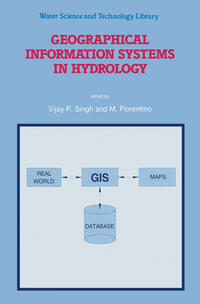 Vorderes Coverbild Geographical Information Systems in Hydrology