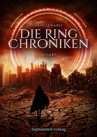 Vorderes Coverbild Die Ring Chroniken 1