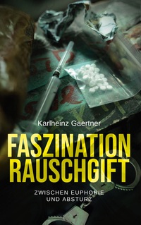 Vorderes Coverbild Faszination Rauschgift