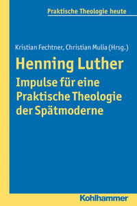 Vorderes Coverbild Henning Luther - Impulse für eine Praktische Theologie der Spätmoderne