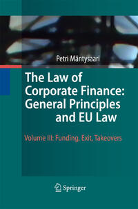 Vorderes Coverbild The Law of Corporate Finance: General Principles and EU Law