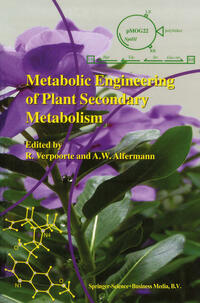 Vorderes Coverbild Metabolic Engineering of Plant Secondary Metabolism