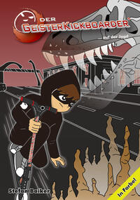 Vorderes Coverbild Der Geisterkickboarder Band 1