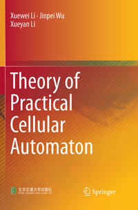 Vorderes Coverbild Theory of Practical Cellular Automaton