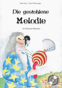 Vorderes Coverbild Die gestohlene Melodie
