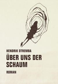 Vorderes Coverbild Über uns der Schaum
