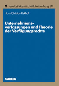 Vorderes Coverbild Unternehmensverfassungen und Theorie der Verfügungsrechte