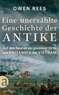 Vorderes Coverbild Eine unerzählte Geschichte der Antike