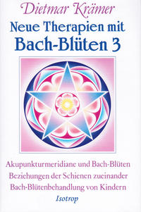 Vorderes Coverbild Neue Therapien mit Bach-Blüten 3