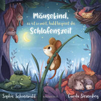 Vorderes Coverbild Mäusekind, es ist so weit, bald beginnt die Schlafenszeit
