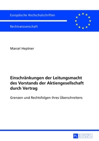 Vorderes Coverbild Einschränkungen der Leitungsmacht des Vorstands der Aktiengesellschaft durch Vertrag