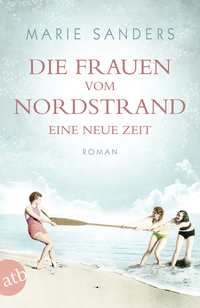 Vorderes Coverbild Die Frauen vom Nordstrand - Eine neue Zeit