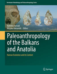 Vorderes Coverbild Paleoanthropology of the Balkans and Anatolia