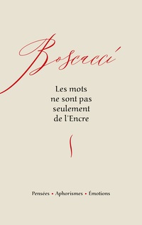 Vorderes Coverbild Les mots ne sont pas seulement de l'Encre