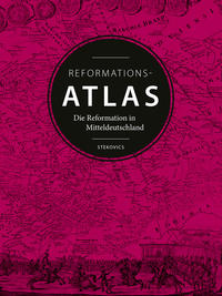 Vorderes Coverbild Der Reformationsatlas
