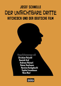 Vorderes Coverbild Der unsichtbare Dritte - Hitchcock und der deutsche Film