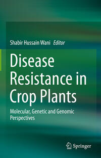 Vorderes Coverbild Disease Resistance in Crop Plants