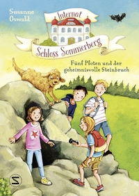 Vorderes Coverbild Internat Schloss Sommerberg - Fünf Pfoten und der geheimnisvolle Steinbruch