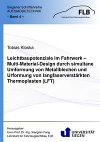 Vorderes Coverbild Leichtbaupotenziale im Fahrwerk – Multi-Material-Design durch simultane Umformung von Metallblechen und Urformung von langfaserverstärkten Thermoplasten (LFT)