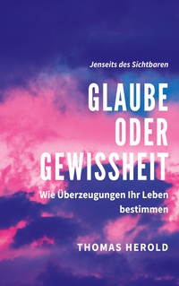 Vorderes Coverbild Glaube oder Gewissheit