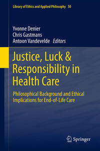 Vorderes Coverbild Justice, Luck & Responsibility in Health Care