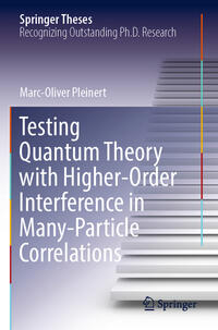 Vorderes Coverbild Testing Quantum Theory with Higher-Order Interference in Many-Particle Correlations