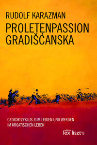 Vorderes Coverbild Proletenpassion Gradišcanska