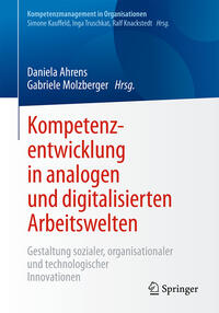 Vorderes Coverbild Kompetenzentwicklung in analogen und digitalisierten Arbeitswelten