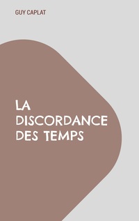 Vorderes Coverbild La discordance des temps
