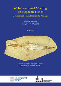 Vorderes Coverbild Mesozoic Fishes 6 Abstracts – Diversification and Diversity Patterns