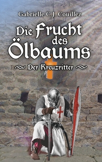 Vorderes Coverbild Die Frucht des Ölbaums