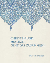 Vorderes Coverbild Christen und Muslime