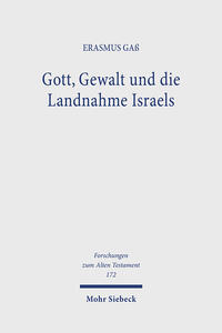Vorderes Coverbild Gott, Gewalt und die Landnahme Israels