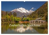 Vorderes Coverbild Zauberhaftes Südchina (Wandkalender 2026 DIN A2 quer), CALVENDO Monatskalender
