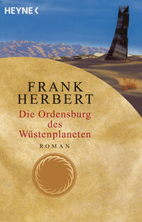 Vorderes Coverbild Die Ordensburg des Wüstenplaneten
