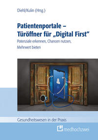 Vorderes Coverbild Patientenportale – Türöffner für „Digital First“