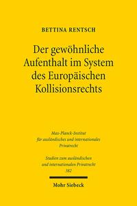 Vorderes Coverbild Der gewöhnliche Aufenthalt im System des Europäischen Kollisionsrechts