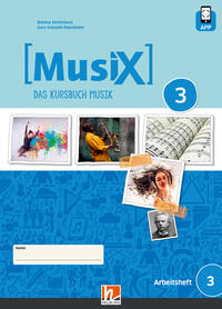 Vorderes Coverbild MusiX 3 (Ausgabe ab 2019) Schülerarbeitsheft 3