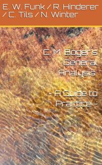 Vorderes Coverbild C. M. Boger´s General Analysis - A Guide to Practice -