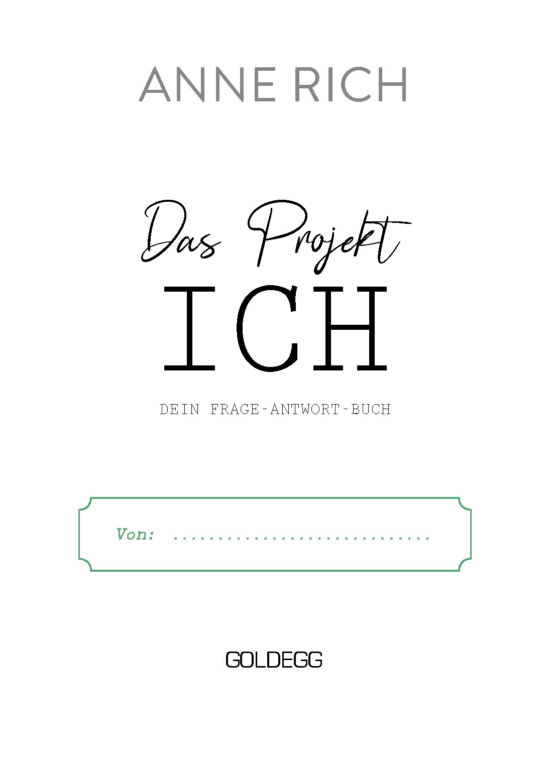 Beispielinhalt (Bild) Das Projekt ICH