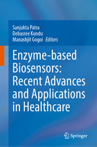 Vorderes Coverbild Enzyme-based Biosensors: Recent Advances and Applications in Healthcare