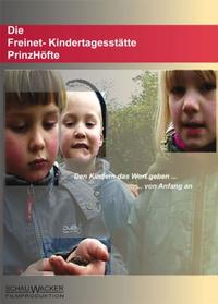 Vorderes Coverbild Die Freinet- Kindertagesstätte PrinzHöfte