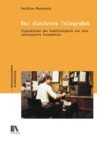 Vorderes Coverbild Der diachrone Telegrafist