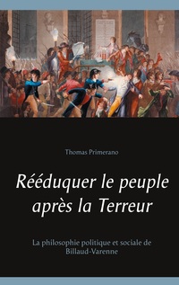 Vorderes Coverbild Rééduquer le peuple après la Terreur